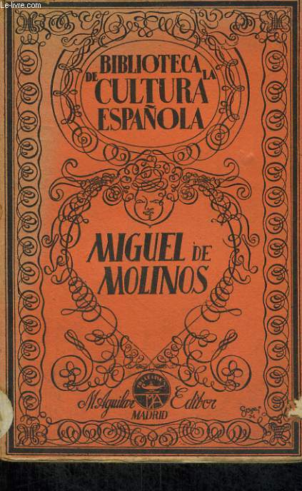 MIGUEL DE MOLINOS, SIGLO XVII