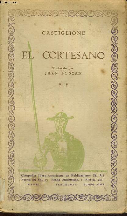 EL CORTESANO, TOMO II, TRADUCIDO POR JUAN BOSCAN