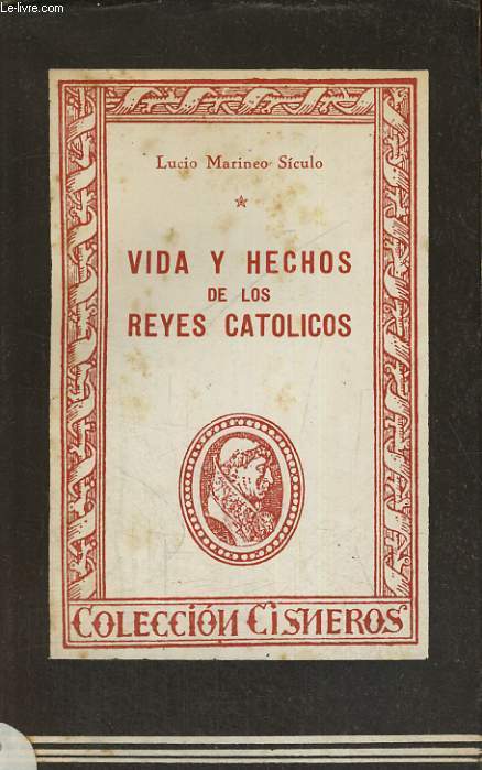 VIDA Y HECHOS DE LOS REYES CATOLICOS