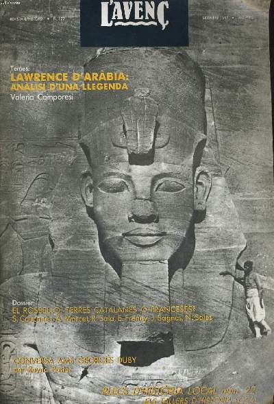 L'AVENC, REVISTA D'HISTORIA, N129, SETEMBRE 1989, DOSSIER : EL ROSSELLO, TERRES CATALANES O FRANCESES? PER SYLVIE CAUCANAS ..., REDESCOBRIR EL PROJECTE CERDA PER JAUME PUIG, LAWRENCE D'ARABIA : ANALISI D'UNA LEGENDA PER VALERIA CAMPORESI...