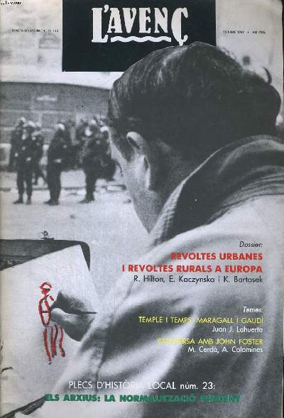 L'AVENC, REVISTA D'HISTORIA, N130, OCTUBRE 1989, DOSSIER : REVOLTES URBANES I REVOLTES RURALS A EUROPA PER R. HILTON..., LLUITAR CONTRA L'OBLIT PER MIQUEL IZARD, TEMPLE I TEMPS : MARAGALL I GAUDI PER JUAN J. LAHUERTA. JOHN FOSTER : EL COR DE LA CIUTAT...