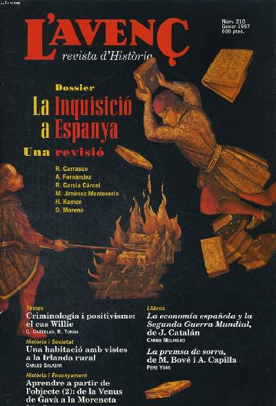 L'AVENC, REVISTA D'HISTORIA, N210, GENER 1997, DOSSIER: LA INQUISICIO A ESPANYA, UNA REVISIO per R. CARRASCO..., CRIMINOLOGIA I POSITIVISME: EL CAS WILLIE per C. CANELLAS, R. TORAN..