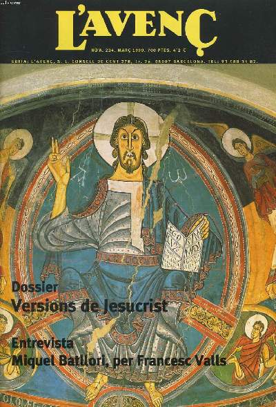 L'AVENC, REVISTA D'HISTORIA, N234, MARC 1999, DOSSIER: VERSION DE JESUCRIST. LA PERSONALITAT HISTORICA DE JESUS per JOSEP O'CALLAGHAN, L'ART MODERN DE L'AMERICA POP per MARGARIDA PALLAS, PER QUE L'EGLESIA VOL DEMANAR PERDO SOBRE LA INQUISICIO EL 2000?...