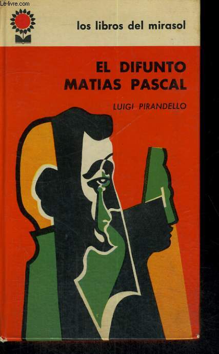 EL DIFUNTO MATIAS PASCAL