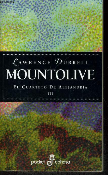 MOUNTOLIVE, EL CUARTETO DE ALEJANDRIA III