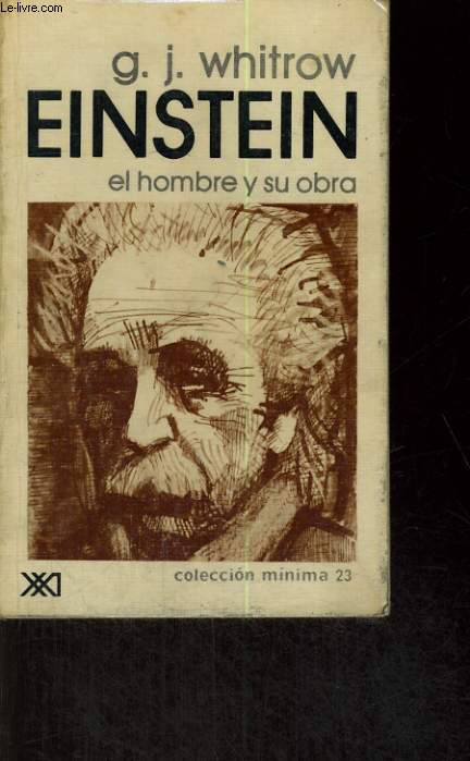 EINSTEIN, EL OMBRE Y SU OBRA