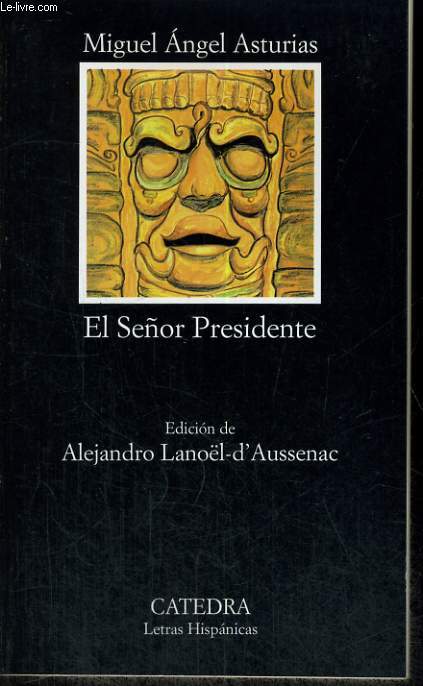 EL SENOR PRESIDENTE