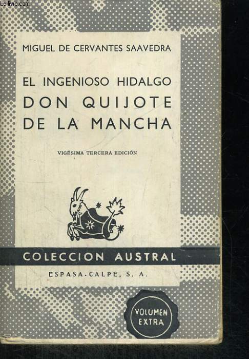 EL INGENIOSO HIDALGO, DON QUIJOTE DE LA MANCHA