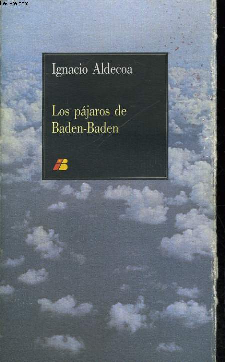 LOS PAJAROS DE BADEN-BADEN