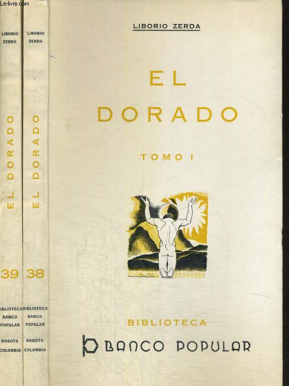 EL DORADO, TOMO I Y II