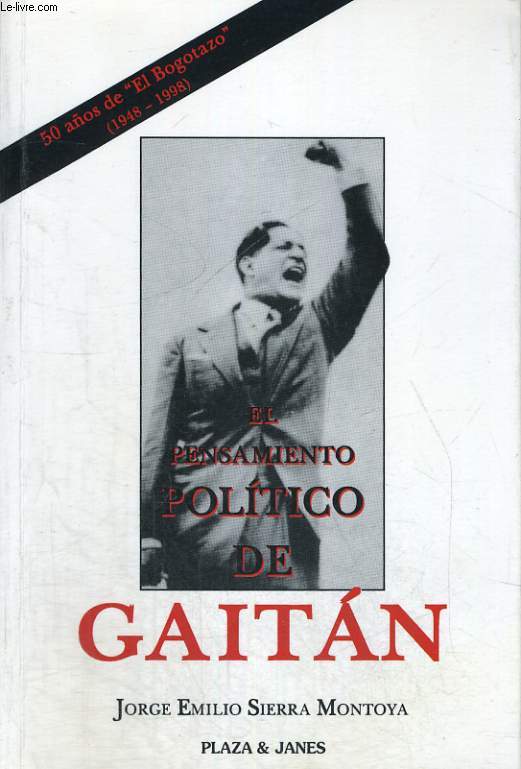 EL PENSAMIENTO POLITICO DE JORGE ELIECER GAITAN