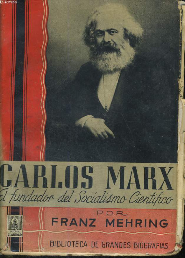 CARLOS MARX. EL FONDADOR DEL SOCIALISMO CIENTIFICO.