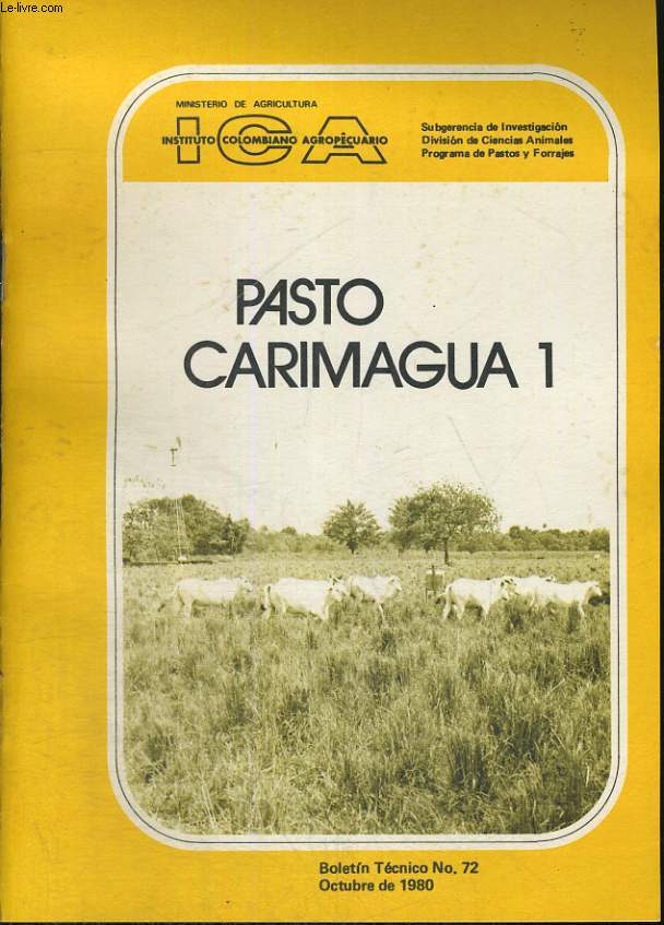 PASTO CARIMAGUA 1. BOLETIN TECNICO N72, OCTUBRE DE 1980.