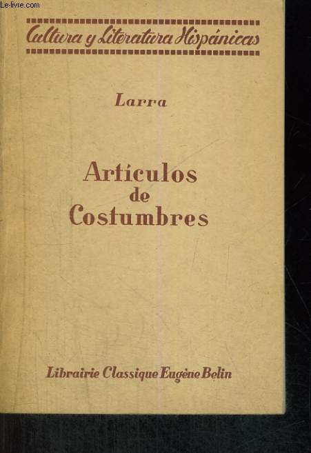 ARTICULOS DE COSTUMBRES, PRESENTE PAR RAOUL J.-MICHEL