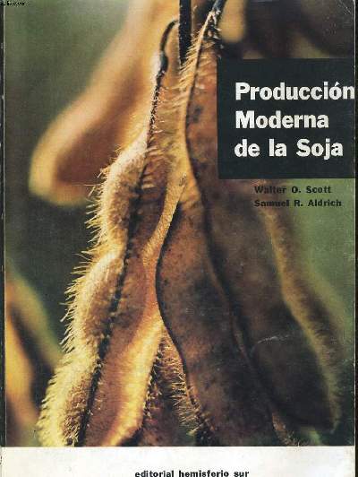 PRODUCCION MODERNA DE LA SOJA