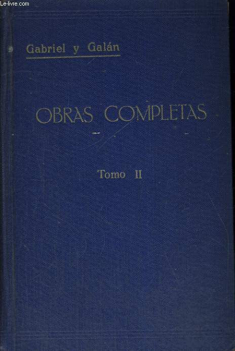 OBRAS COMPLETS. TOMO II : RELIGIOSA, CAMPESINAS, FRAGMENTOS.