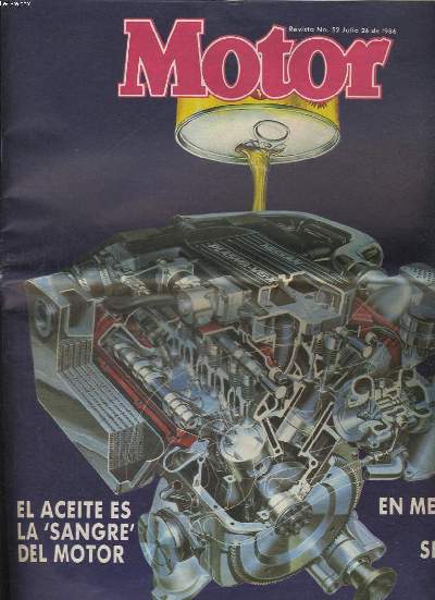 MOTOR, REVISTA DE EL TIEMPO N52, JULIO 26 DE 1986, EL ACEITE ES LA 'SANGRE' DEL MOTOR / EN MEDELLIN NADIE SE VARA / EL ANTI-RADAR / REPUESTEROS PAISAS...