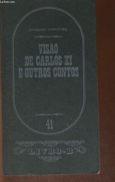 VISAO DE CARLOS XI E OUTROS CONTOS
