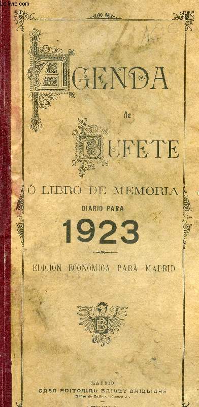 AGENDA DE BUFETE, LIBRO DE MEMORIA, DIARIO PARA 1923