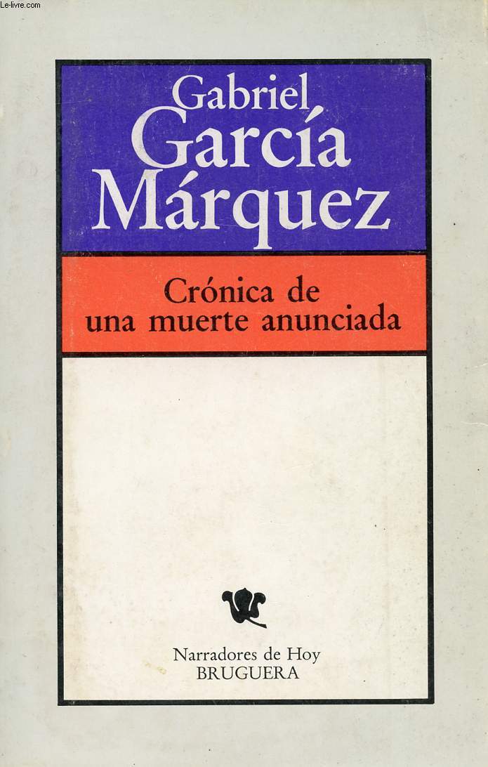 CRONICA DE UNA MUERTE ANUNCIADA