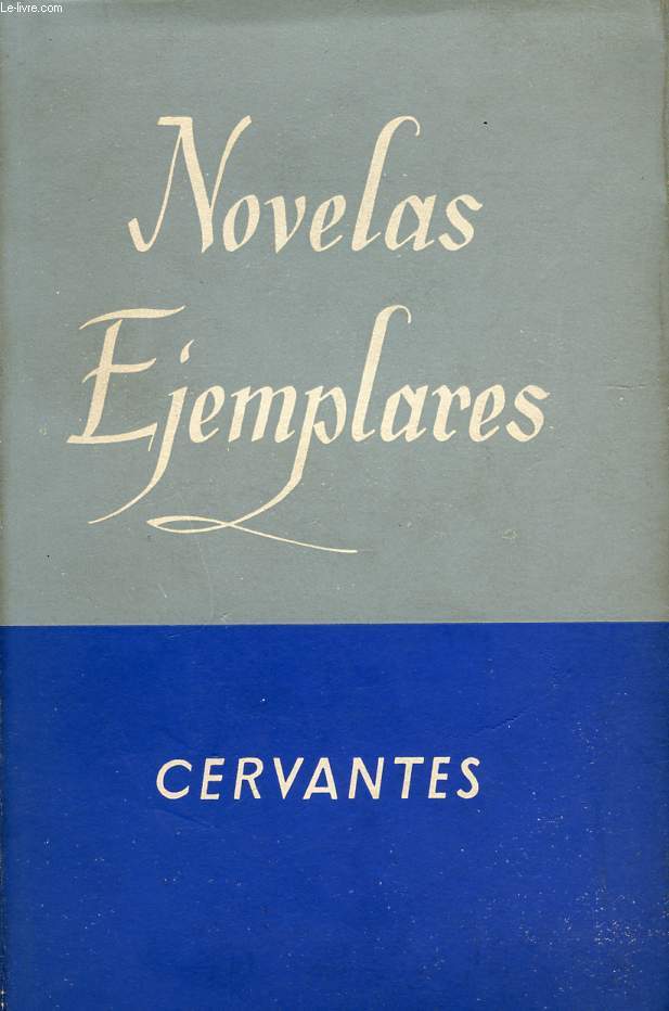 CERVANTES, NOVELAS EJEMPLARES