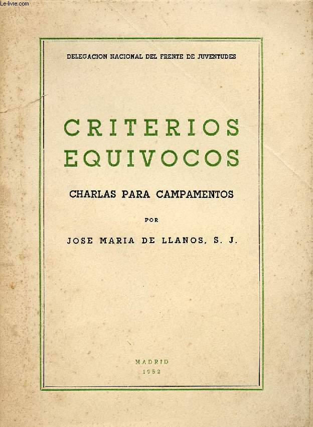 CRITERIOS EQUIVOCOS, CHARLAS PARA CAMPAMENTOS