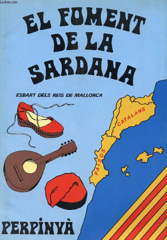 EL FOMENT DE LA SARDANA, ESBART DELS REIS DE MALLORCA