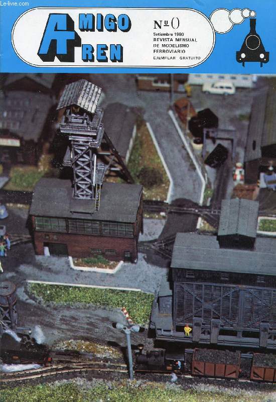 AMIGO TREN, N 0, SET. 1980, REVISTA MENSUAL DE MODELISMO FERROVIARIO