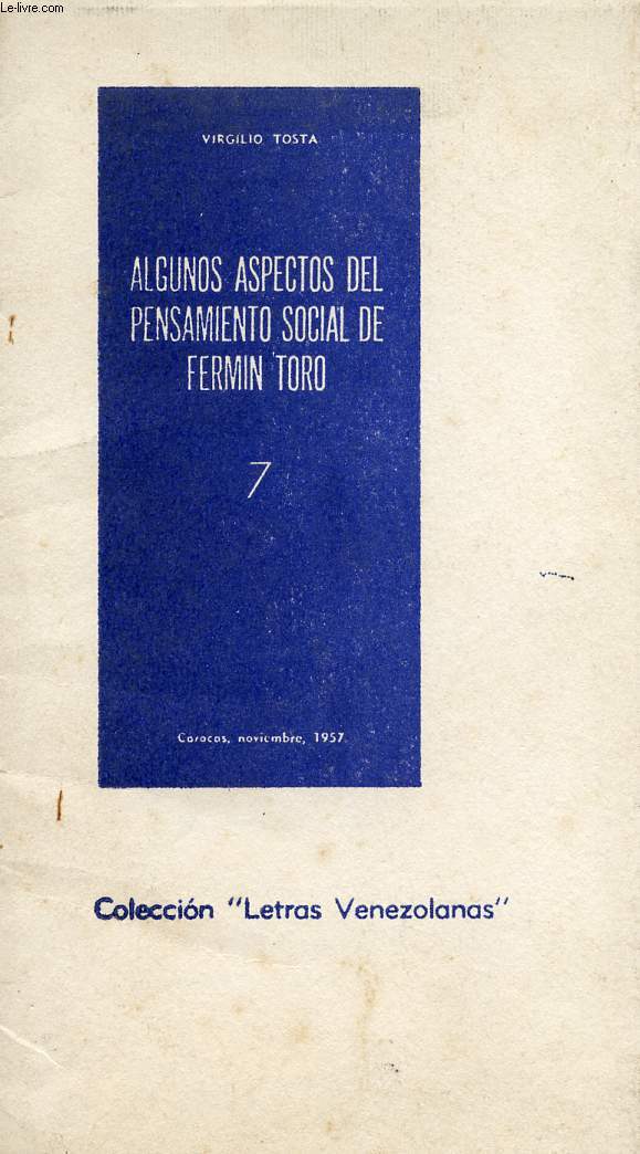 ALGUNOS ASPECTOS DEL PENSAMIENTO DE FERMIN TORO