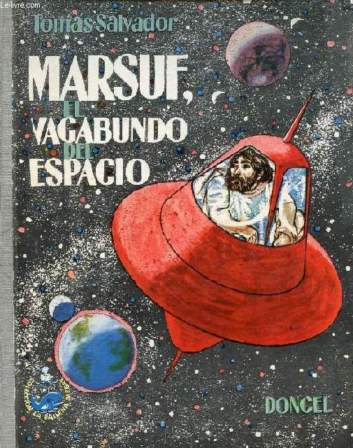 MARSUF, EL VAGABUNDO DEL ESPACIO