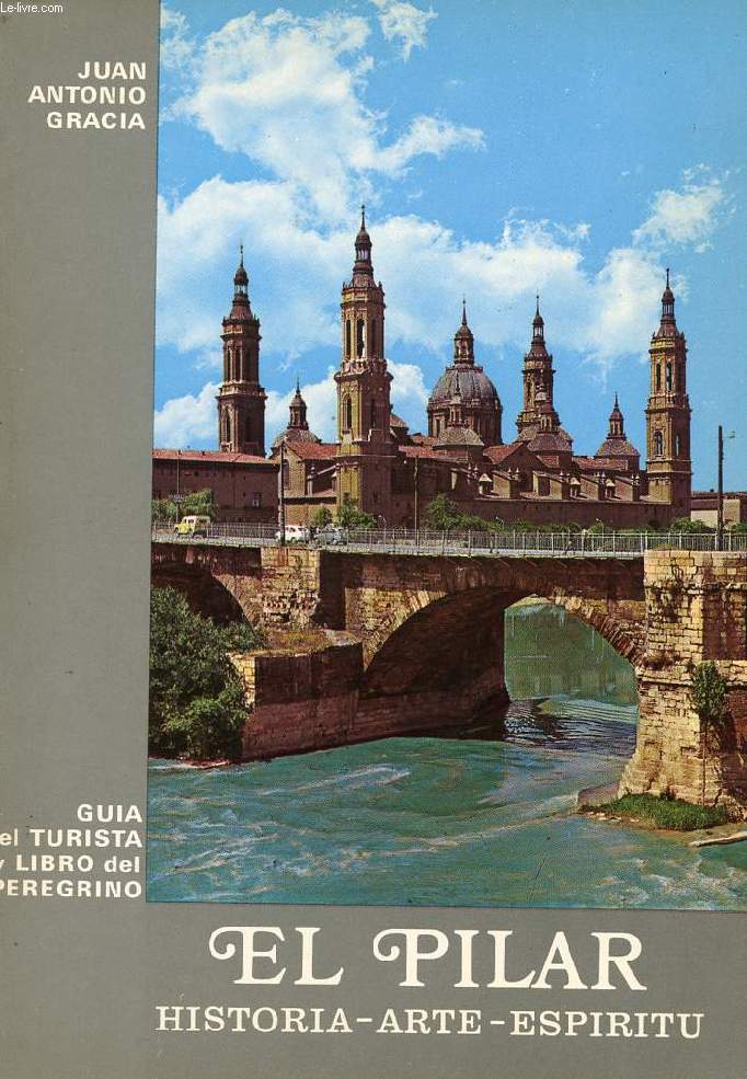 EL PILAR, HISTORIA, ARTE, ESPIRITU