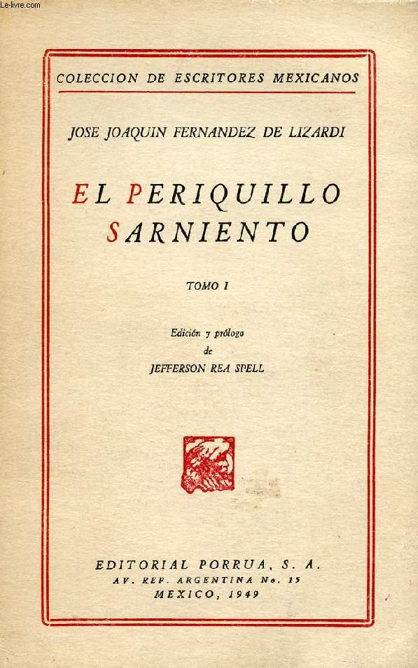 EL PERIQUILLO SARNIENTO, TOMO I
