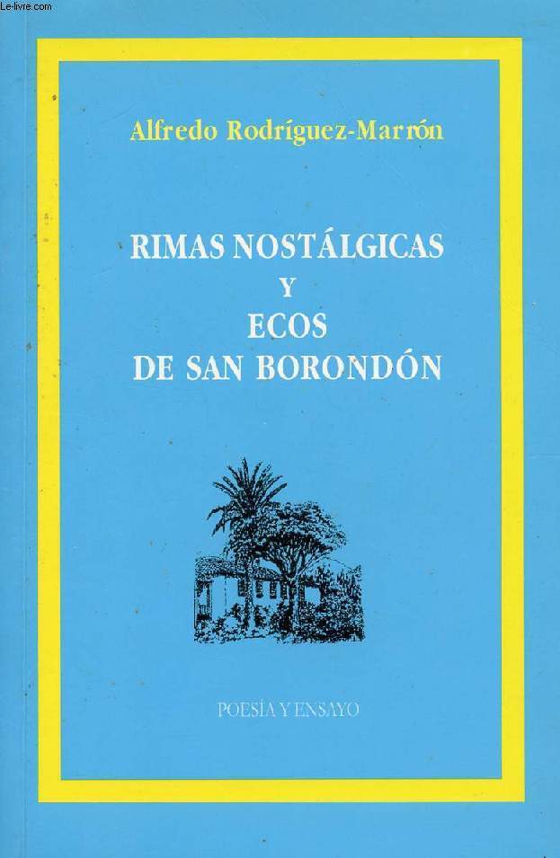 RIMAS NOSTALGICAS Y ECOS DE SAN BORONDON