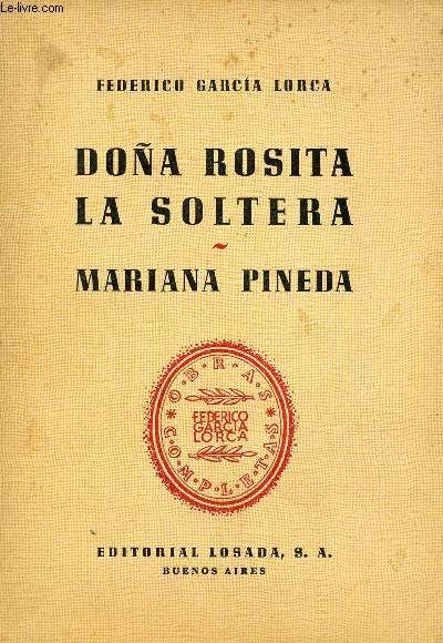 DOA ROSITA LA SOLTERA, O EL LANGUAJE DE LAS FLORES, MARIANA PINEDA