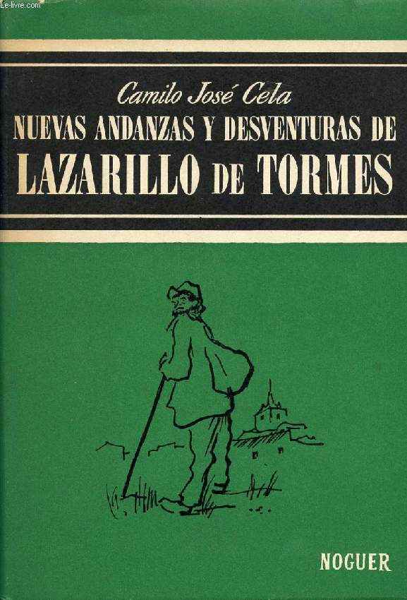 NUEVAS ANDANZAS Y DESVENTURAS DE LAZARILLO DE TORMES