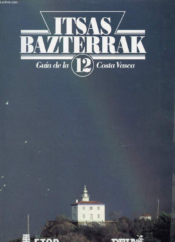 ITSAS BAZTERRAK, N 12, GUIA DE LA COSTA VASCA