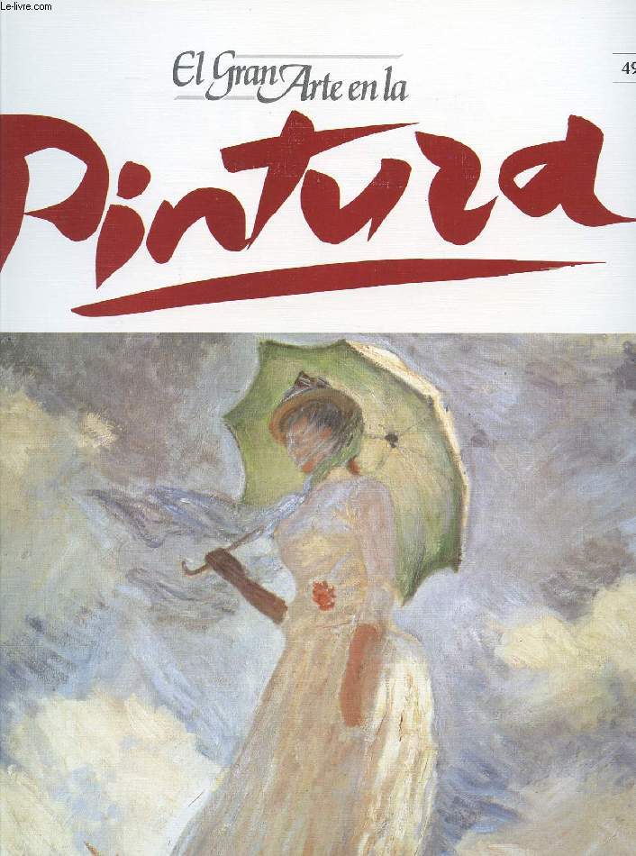 EL GRAN ARTE EN LA PINTURA, N 49, MANET, MONET