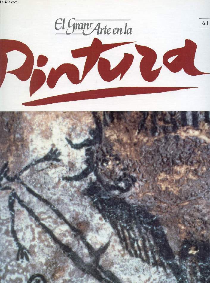 EL GRAN ARTE EN LA PINTURA, N 61-62-63, DE LA PREHISTORIA AL ARTE ROMANO