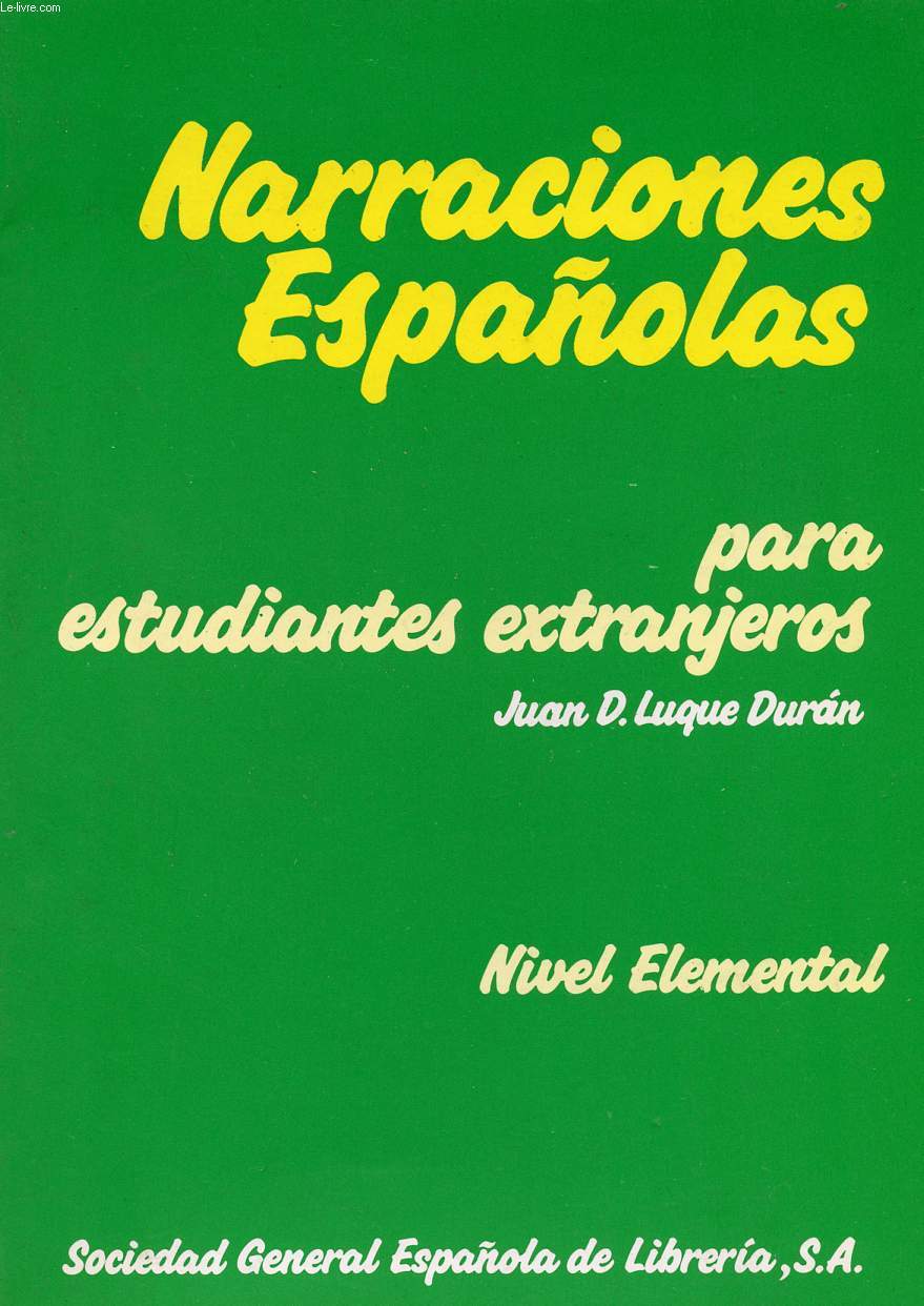 NARRACIONES ESPAOLAS PARA ESTUDIANTES EXTRANJEROS, NIVEL ELEMENTAL