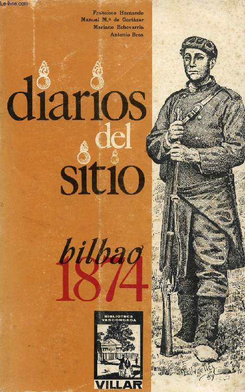 1874: DIARIOS DEL SITIO DE BILBAO
