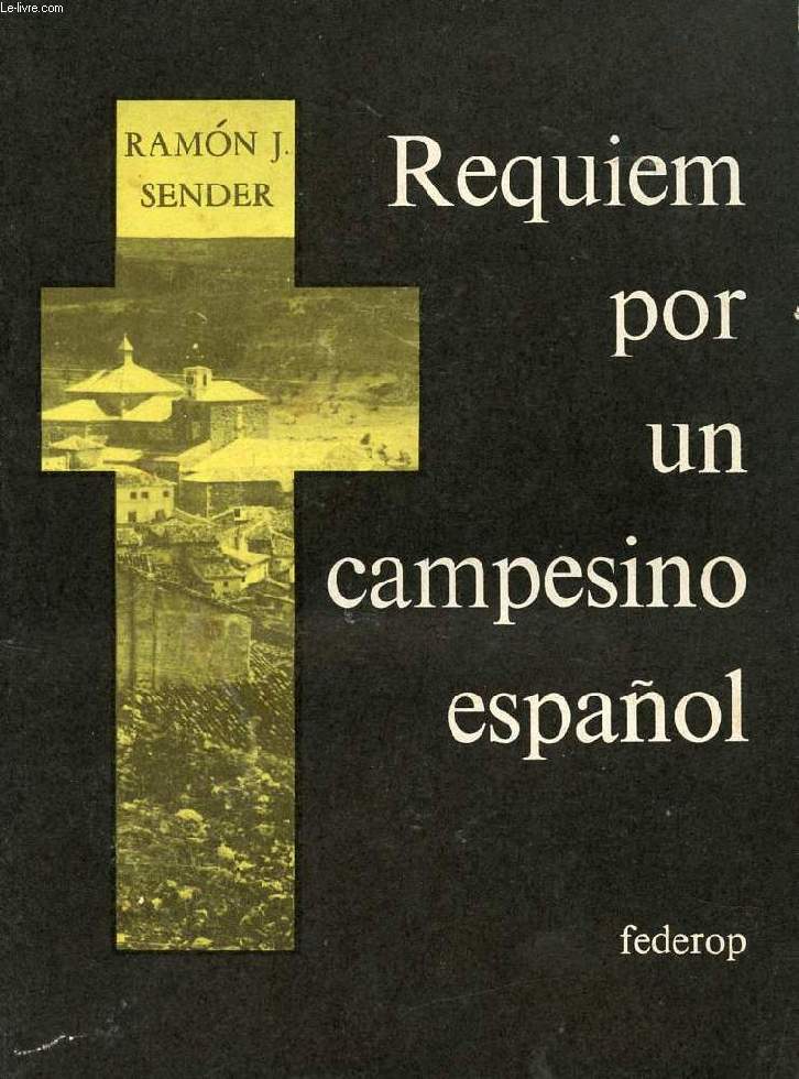 REQUIEM POR UN CAMPESINO ESPAOL / REQUIEM POUR UN PAYSAN ESPAGNOL