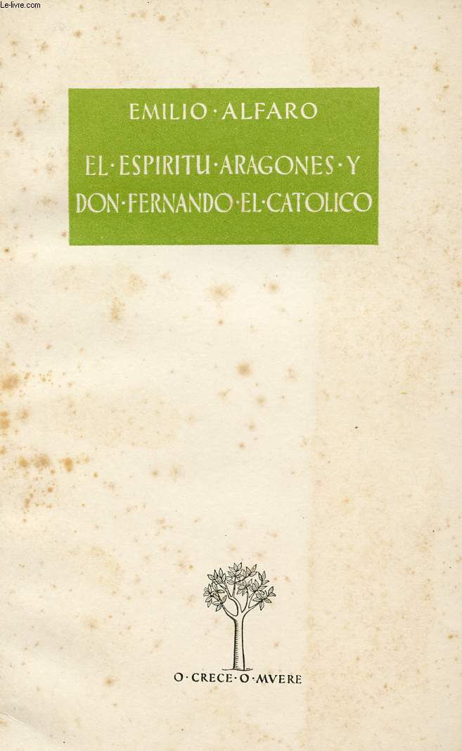 EL ESPIRITU ARAGONES Y DON FERNANDO EL CATOLICO