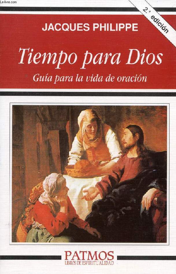 TIEMPO PARA DIOS, GUIA PARA LA VIDA DE ORACION