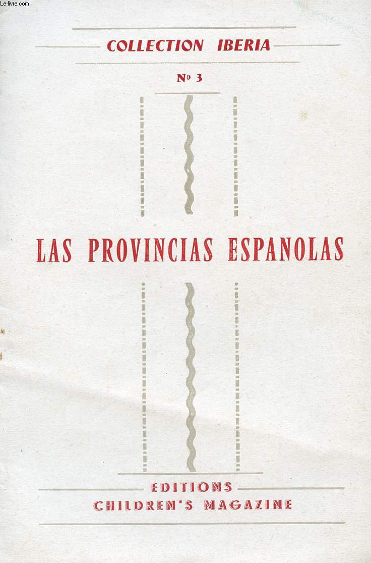 COLLECTION IBERIA, N 3, LAS PROVINCIAS ESPAOLAS
