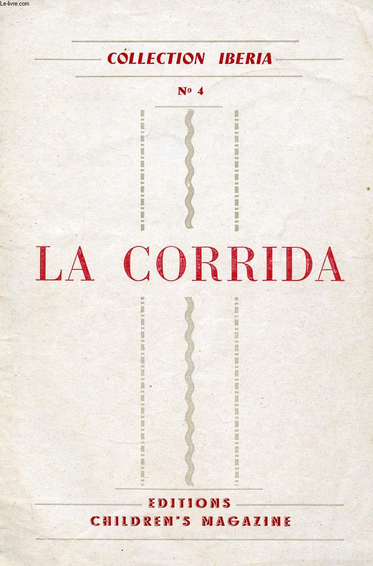 COLLECTION IBERIA, N 4, LA CORRIDA