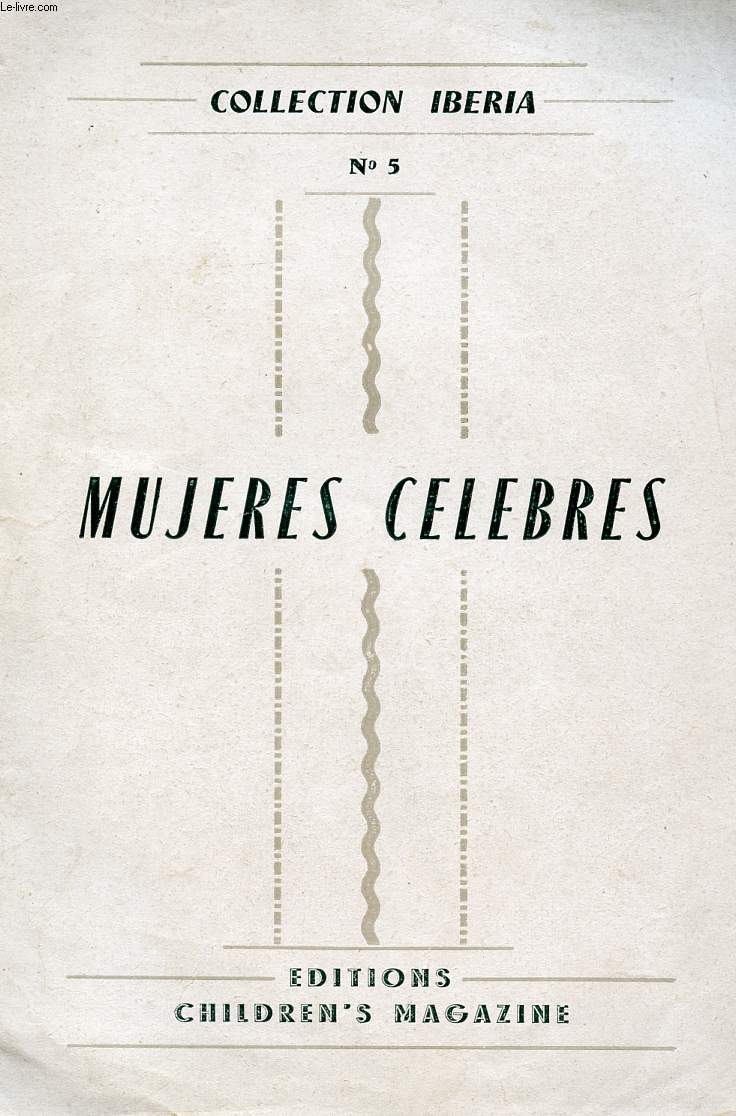 COLLECTION IBERIA, N 5, MUJERES CELEBRES