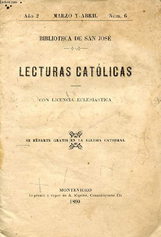 BIBLIOTECA DE SAN JOSE, LECTURAS CATOLICAS, AO 2, N 6, MARZO-ABRIL 1890