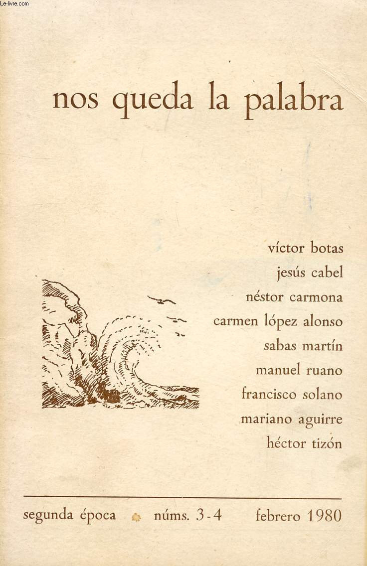 NOS QUEDA LA PALABRA, 2a EPOCA, N 3-4, FEB. 1980