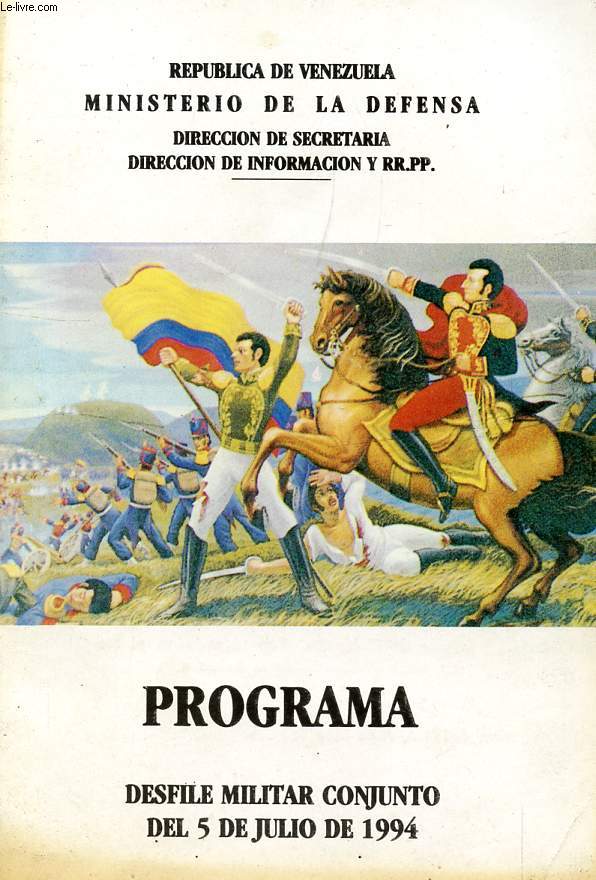 REPUBLICA DE VENEZUELA, PROGRAMA DESFILE MILITAR CONJUNTO DEL 5 DE JULIO DE 1994