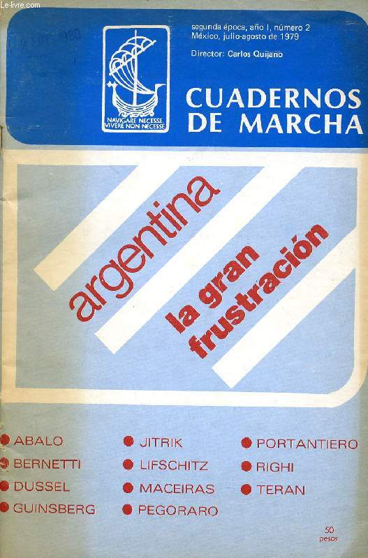 CUADERNOS DE MARCHA, 2a EPOCA, AO I, N 2, JULIO-AGOSTO 1979, ARGENTINA, LA GRAN FRUSTRACION
